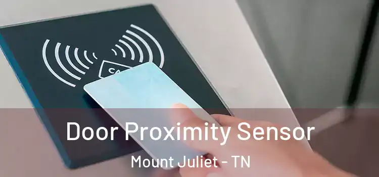  Door Proximity Sensor Mount Juliet - TN